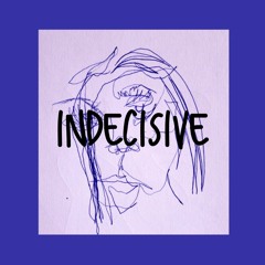 Mtty & Will Mulhearn - Indecisive (FREE DOWNLOAD)