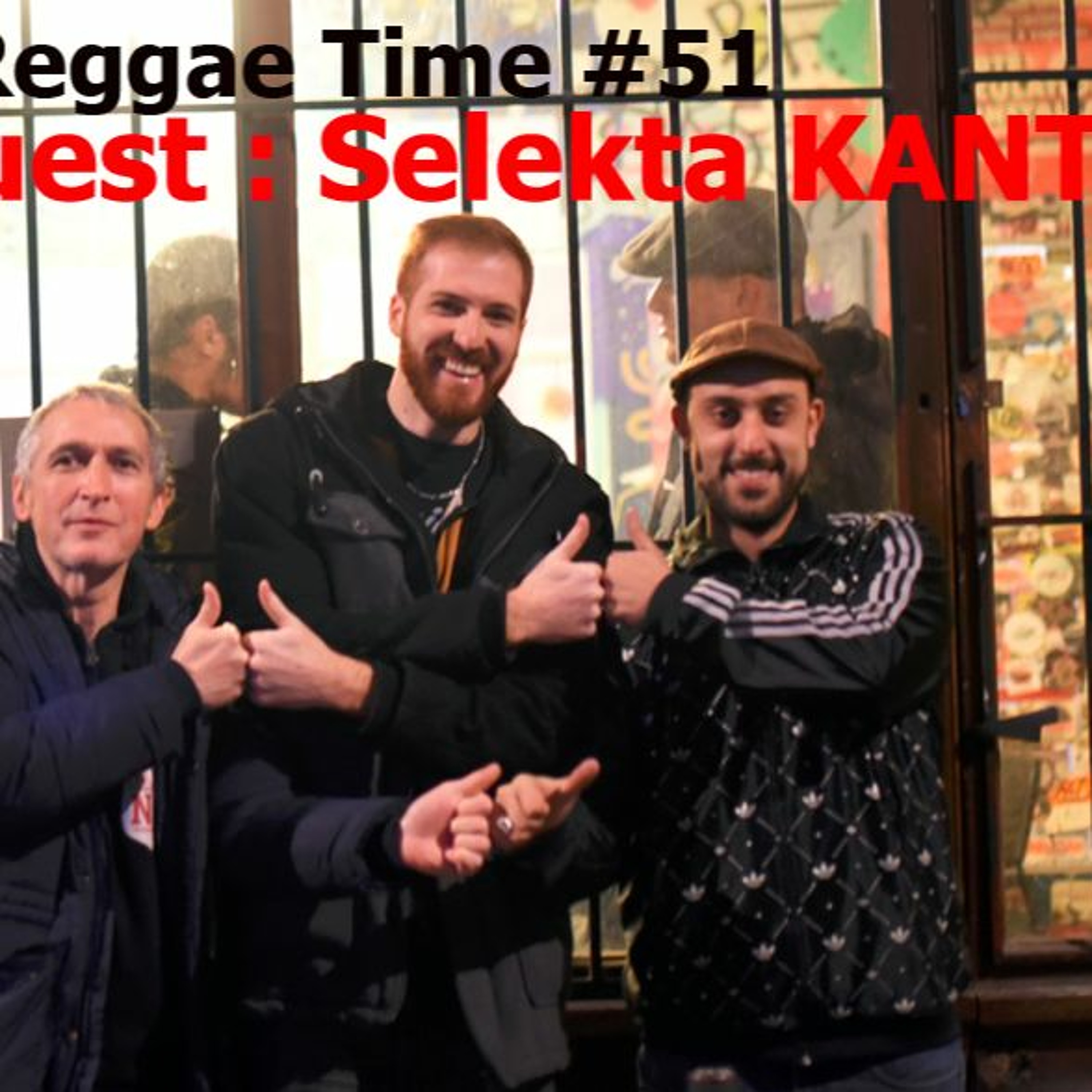 Crucial Reggae Time #51 06012019 Special Guest Selekta Kant Radio Canut
