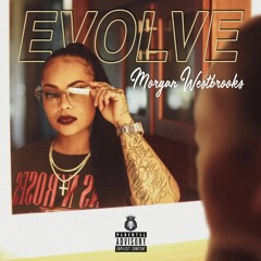 Evolve by Morgan Westbrooks