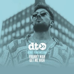 Franky Wah - Get Me High [iVav]