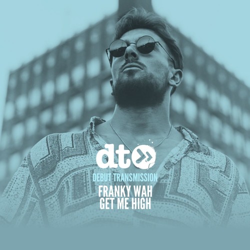 Franky Wah - Get Me High [iVav]