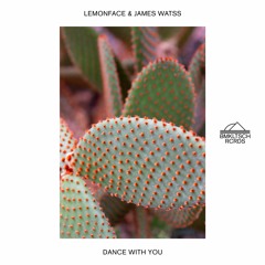 Lemonface & James Watss - Dance With You