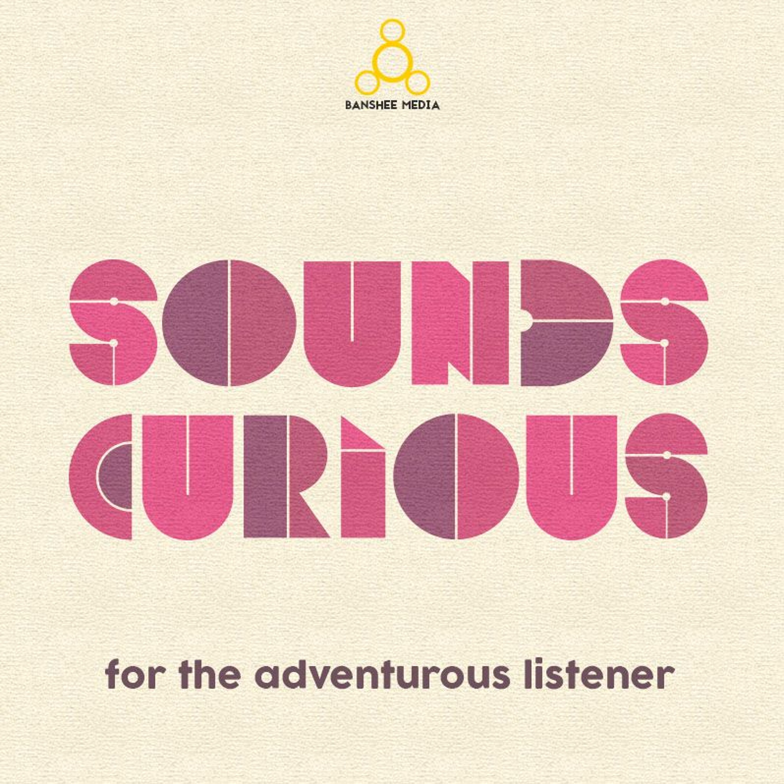Sounds Curious Podcast