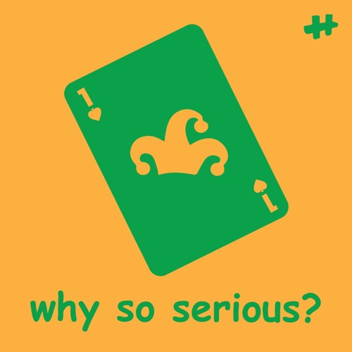 WHY SO SERIOUS #1 - De Hofnar