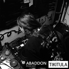 Abaddon Podcast 038 X Tikitula