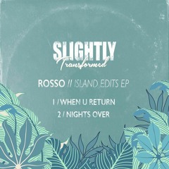 Island Edits EP [Slightly Transformed]