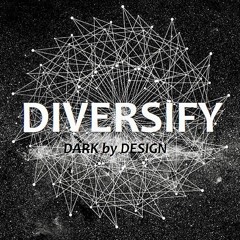 Dark Design - Diversify (Original Mix)