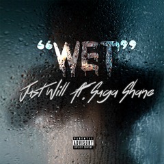 WET Ft. Suga Shane