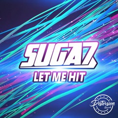 Suga7 - Let Me Hit