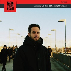 Lewski @ Red Light Radio 01-04-2019