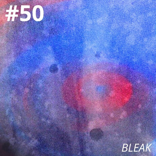 Lostcast #50 | Bleak