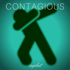 CONTAGIOUS