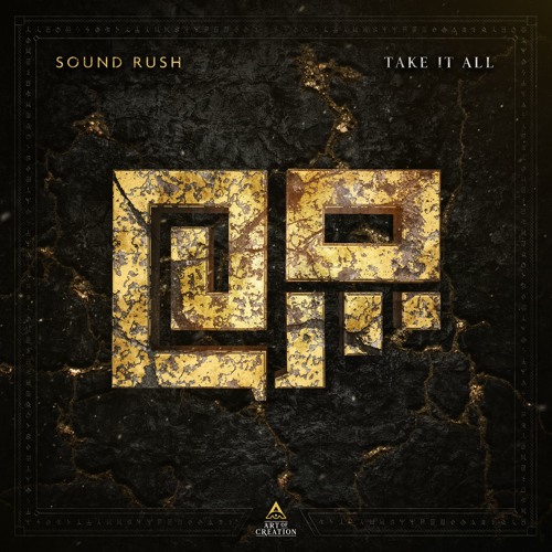 Sound Rush - Take It All [Preview]