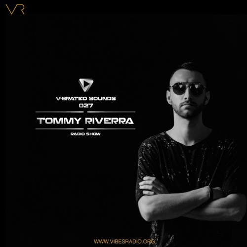 Tommy Riverra - V Brated Sounds 027