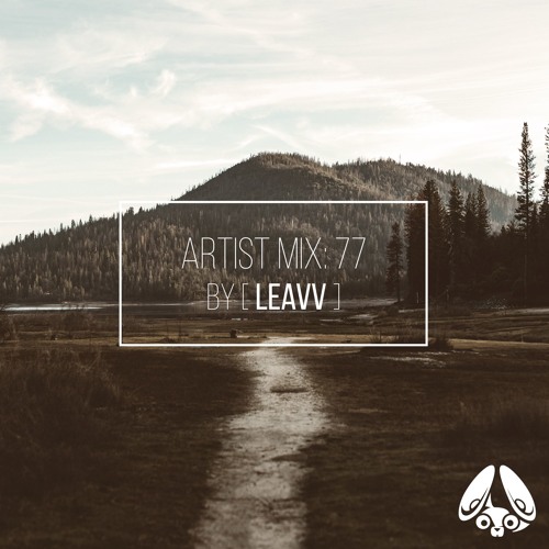 Artist Mini Mix://77 by leavv 🎧 chillhop | lofi hip hop mix