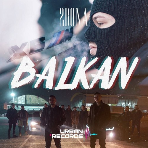 2Bona - Balkan (Prod.By Iwayo) OFFICIAL VIDEO