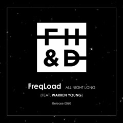 FreqLoad - All Night Long (Feat. Warren Young)