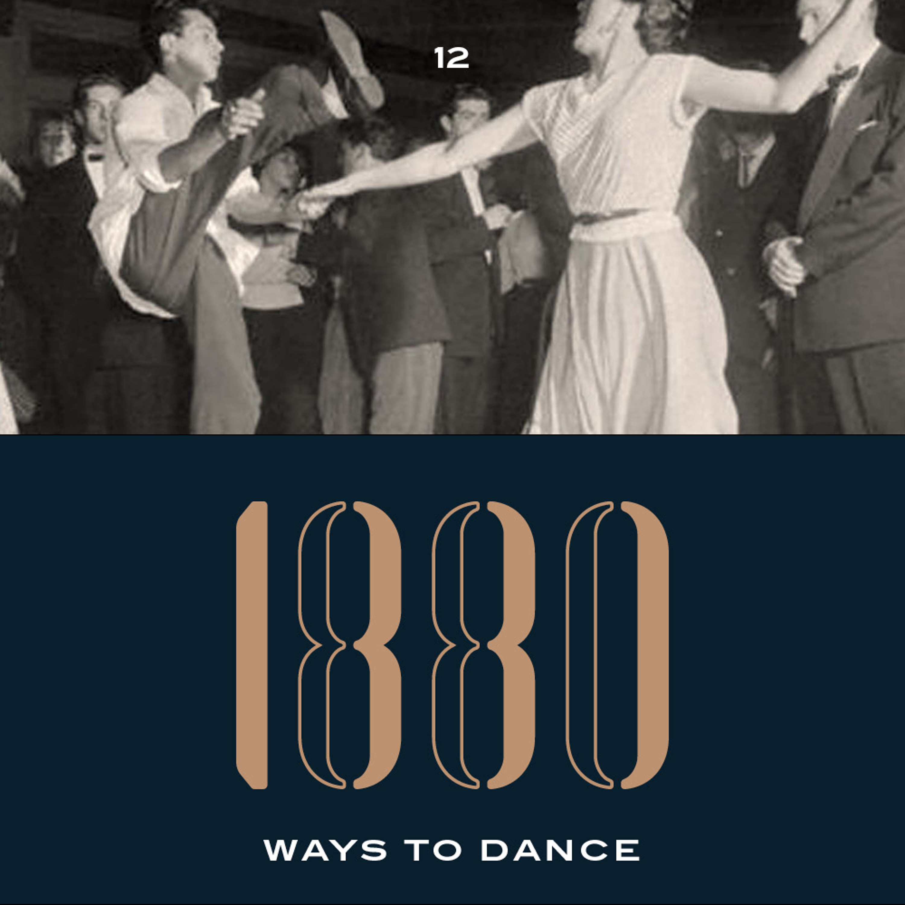 1880 Ways To Dance #12 episode artwork