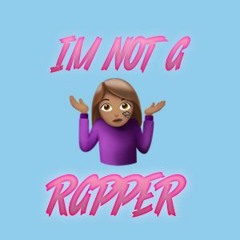 I'm Not a Rapper - Nadia