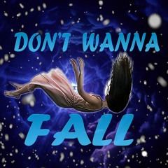 Don't Wanna Fall - Nadia
