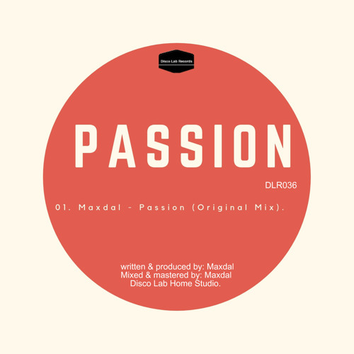 DLR036 : Maxdal - Passion (Original Mix)