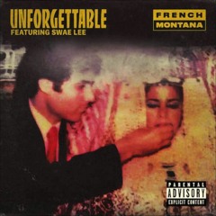 French Montana - Unforgettable (REWIND Bootleg)