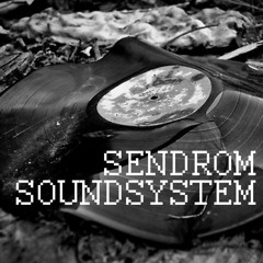 Sendrom Soundsystem #2