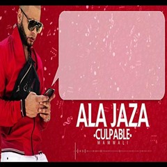 Ala Jaza - Culpable (New 2k19)
