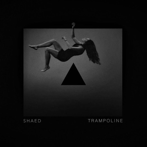 Stream SHAED - Trampoline (OIÜ Remix) by OIÜ | Listen online for free on  SoundCloud
