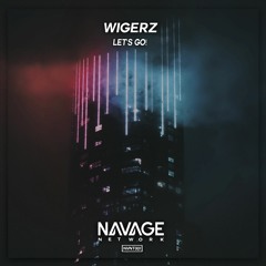 NVN001 - Wigerz - Let's Go! (Extended Mix)