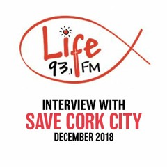 Save Cork City On Life FM 93.1