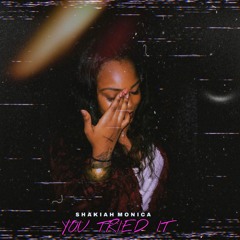 You Tried It ft. Reese Rel