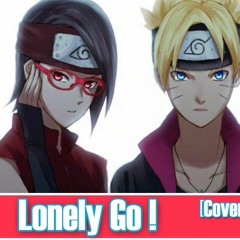 Lonely Go! (Boruto: Naturo Next Generations OP 4) / Cover ESP/LAT