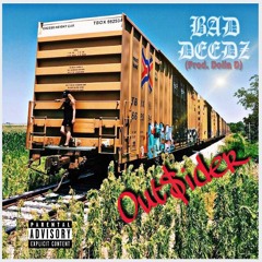 Out$ider (Prod. Dolla D)