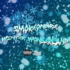Smokeondre- Winter Wonderland