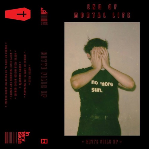 Premiere : End Of Mortal Life - Cette Fille