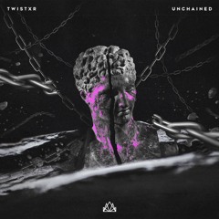 TWISTXR - UNCHAINED