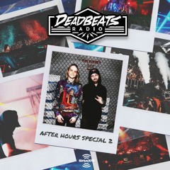 #080 Deadbeats Radio with Zeds Dead // After Hours Special 2