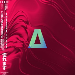 INSTΔNT SHΔDE