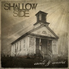 Shallow Side - Not Alone