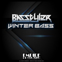 BasStyler - Winter Bass (Original Mix)OUT NOW!!