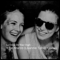 La Oreja De Van Gogh - 11 De Marzo (Lisanne Tober Cover)