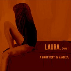 Laura. (part I) [prod. J Dilla]