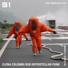 Elena Colombi B2B Interstellar Funk 31/12/18 - NTS Radio