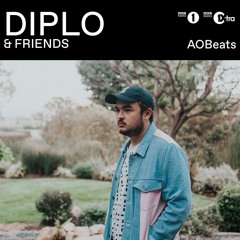 AObeats on Diplo & Friends (BBC Radio 1)