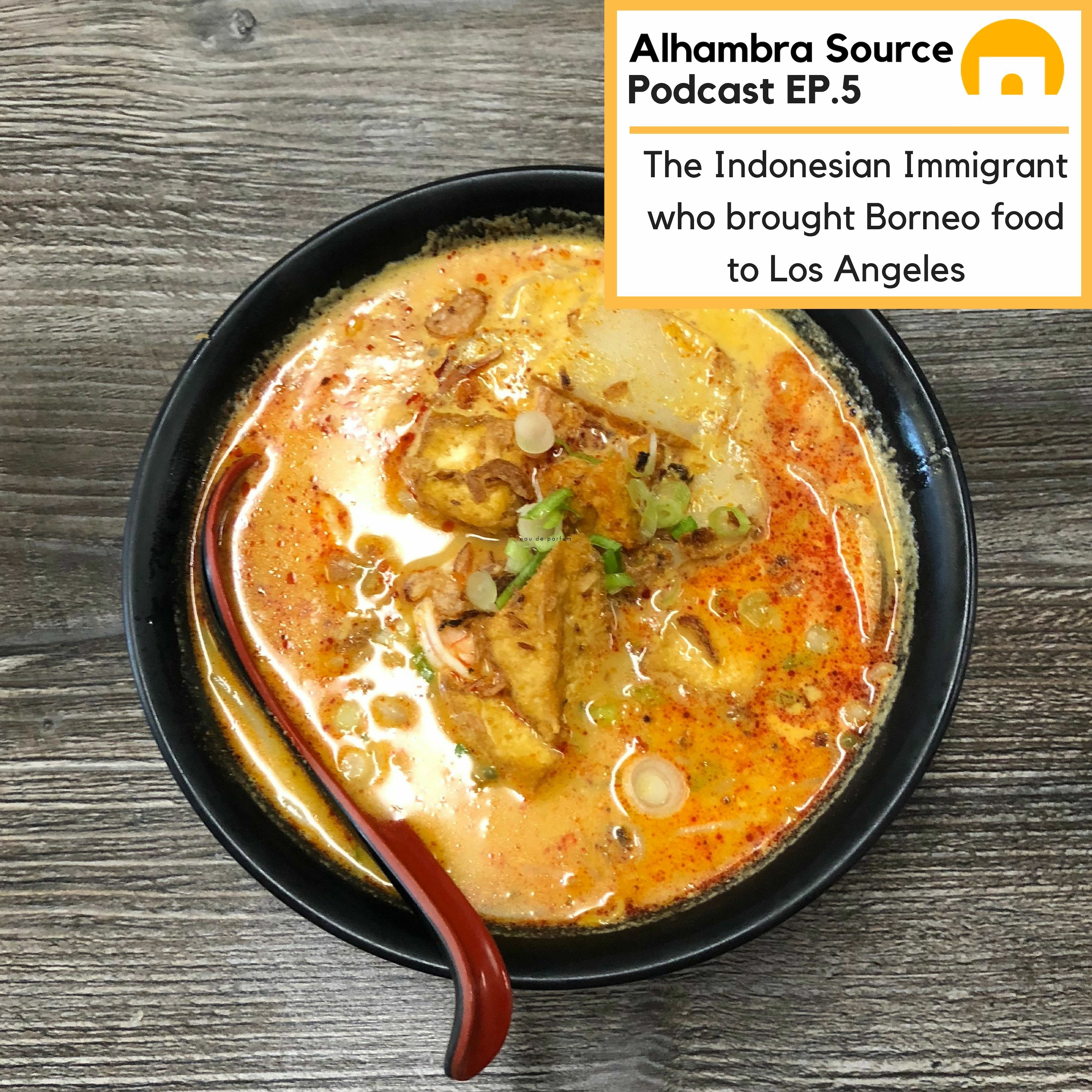 The Indonesian immigrant who brought Borneo food to Los Angeles episode artwork