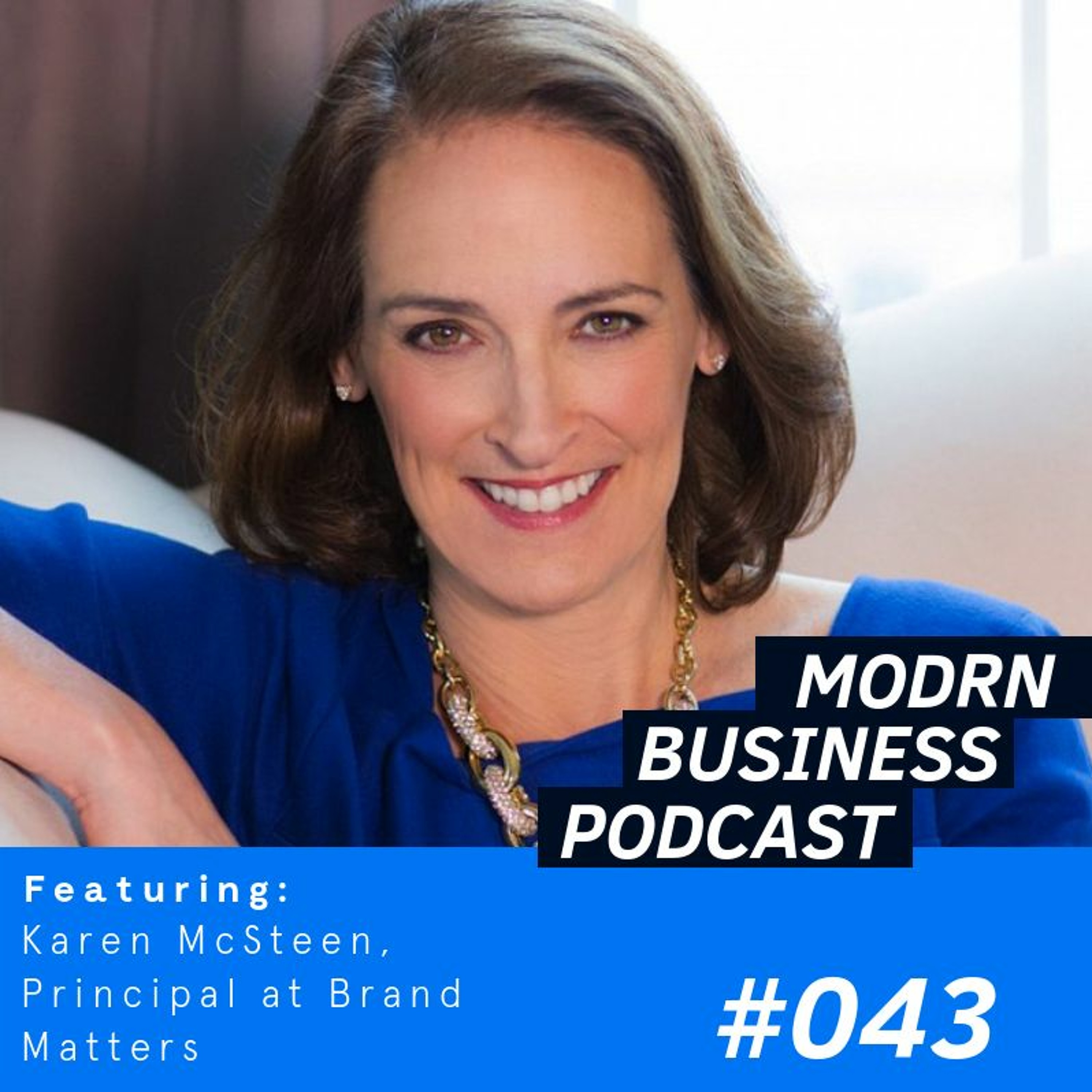 MB Early Archives 034: Karen McSteen, Brand Matters
