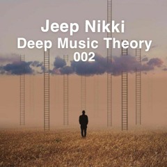 Jeep Nikki - DMT 002 - Deep Music Theory