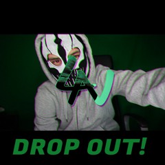 LNMatters - DROP OUT!