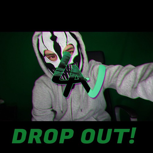 LNMatters - DROP OUT!